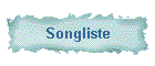 Songliste